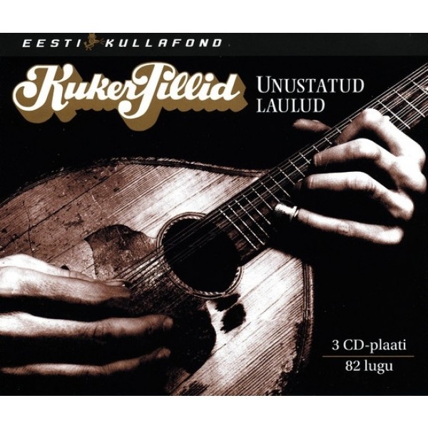 Kukerpillid - Eesti kullafond 2: Unustatud laulud (3CD)