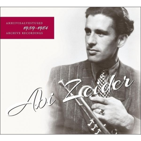 Abi Zeider - Arhiivisalvestused 1959-1984 (CD)