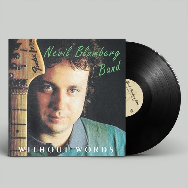Nevil Blumberg Band - Without Words (1990) (Vinüül)