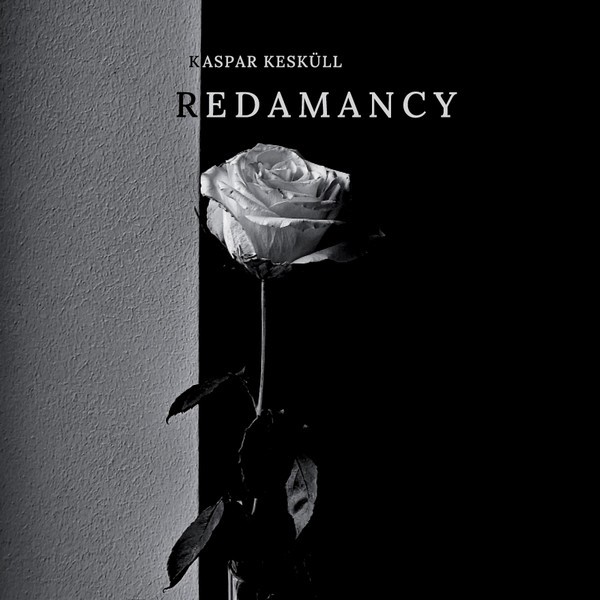 Kaspar Kesküll - Redamancy (2025) (Vinüül)