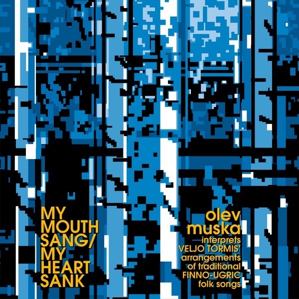 Olev Muska - My Mouth Sang / My Heart Sank (2026) (Vinyl)