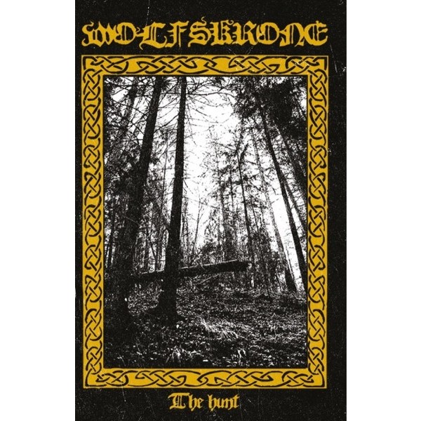 WOLFSKRONE-THE HUNT (KASSETT)
