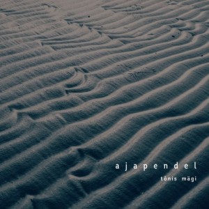 Tõnis Mägi - Ajapendel (2024) (Vinüül)