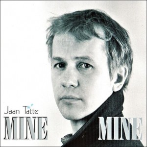 Jaan Tätte - Mine mine (2001) (CD)
