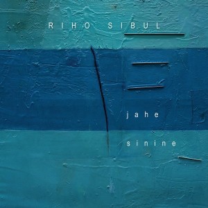 Riho Sibul - Jahe sinine (2003) (2x vinüül)