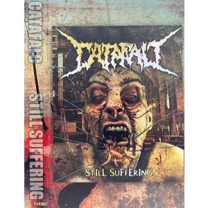Catafalc - Still Suffering (Kassett)