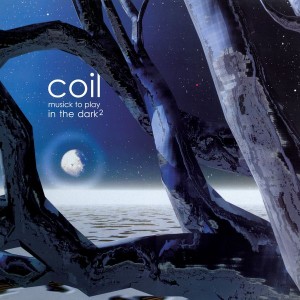 Coil - Musick To Play In The Darkâ² (2000) (2x Clear Vinyl)