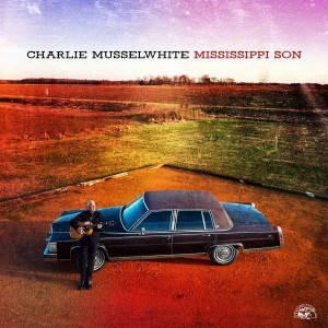 CHARLIE MUSSELWHITE-MISSISSIPPI SON (CD)