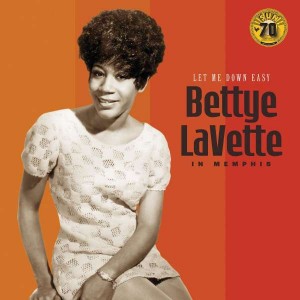 BETTYE LAVETTE-LET ME DOWN EASY: BETTYE LAVETTE IN MEMPHIS (SUN RECORDS 70TH / REMASTERED 2022)