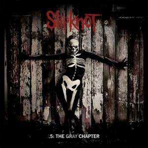 Slipknot - .5: The Gray Chapter (2014) (Deluxe) (2CD)