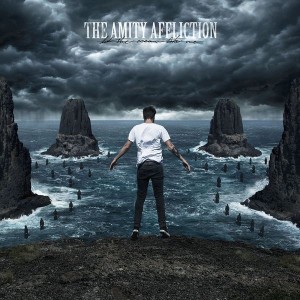 THE AMITY AFFLICTION-LET THE OCEAN TAKE ME