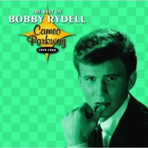 Bobby Rydell - The Best Of Bobby Rydell - Cameo Parkway 1959-1964 (CD)