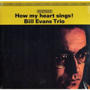 Bill Evans Trio - How My Heart Sings! (Vinyl)