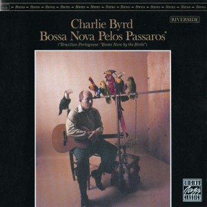 CHARLIE BYRD-BOSSA NOVA PELOS PASSAROS (CD)