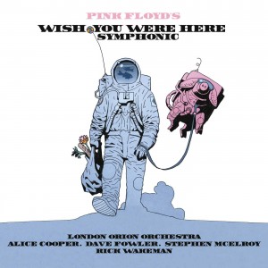 London Orion Orchestra - Pink Floyd´s Wish You Were Here Symphonic (CD)