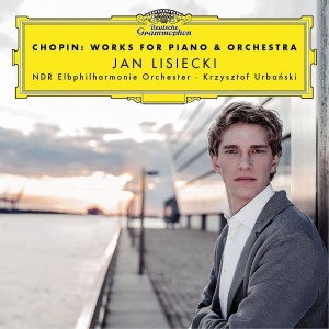 JAN LISIECKI, NDR ELBPHILHARMONIE ORCHESTER, KRZYSZTOF URBA?SKI-CHOPIN: WORKS FOR PIANO & ORCHESTRA