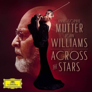 ANNE-SOPHIE MUTTER, THE RECORDING ARTS ORCHESTRA OF LOS ANGELES, JOHN WILLIAMS-ACROSS THE STARS