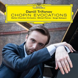 Daniil Trifonov, Mahler Chamber Orchestra, Mikhail Pletnev, Sergei Babayan - Chopin Evocations (CD)