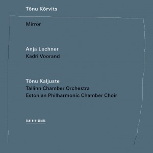 TÕNU KORVITS-MIRROR (2015) (CD)