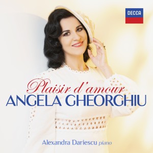 Angela Gheorghiu, Alexandra Dariescu - Plaisir D´Amour (CD)