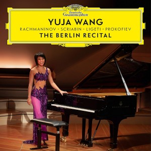 YUJA WANG-THE BERLIN RECITAL