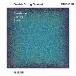 Danish String Quartet - Prism III (Beethoven/Bartok/Bach) (2021) (CD)