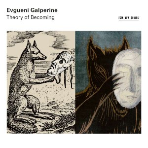 EVGUENI GALPERINE-THEORY OF BECOMING (VINYL)