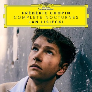 JAN LISIECKI-CHOPIN: COMPLETE NOCTURNES