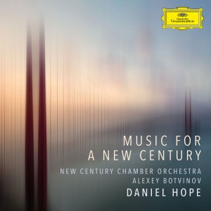 Daniel Hope, Alexey Botvinov, New Century Chamber Orchestra - Music For A New Century (CD)