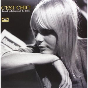 VARIOUS ARTISTS-C´EST CHIC!: FRENCH GIRL SINGERS OF THE 1960S (LP)