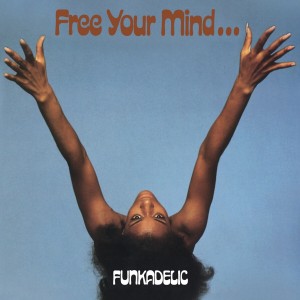 Funkadelic - Free Your Mind… (1970) (Blue Vinyl)
