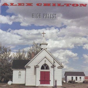 ALEX CHILTON-HIGH PRIEST (LTD SKY BLUE VINYL)
