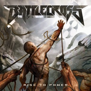 Battlecross - Rise To Power (2015) (CD)