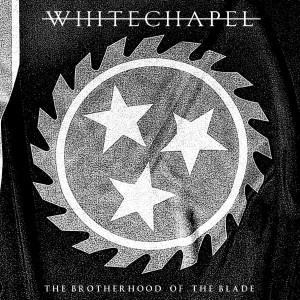 WHITECHAPEL-BROTHERHOOD OF THE BLADE (CD)