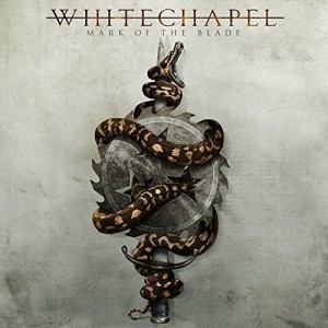 WHITECHAPEL-MARK OF THE BLADE (VINYL)