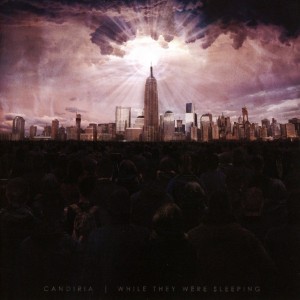 Candiria - While They Were Sleeping (CD)
