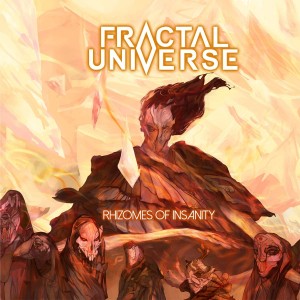 FRACTAL UNIVERSE-RHIZOMES OF INSANITY -HQ- (LP)