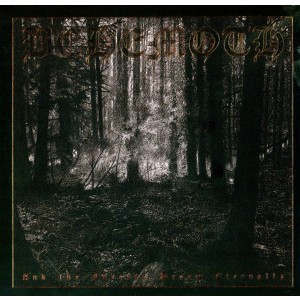 BEHEMOTH-AND THE FORESTS DREAM ETERNALLY (CD)