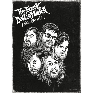 Black Dahlia - Fool´Em All (DVD)