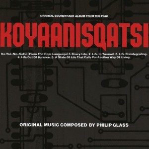 PHILIP GLASS-KOYAANISQATSI (CD)