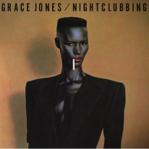 GRACE JONES-NIGHTCLUBBING