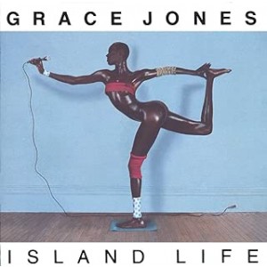 GRACE JONES-ISLAND LIFE