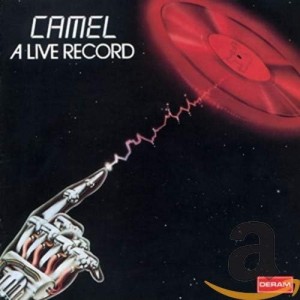 CAMEL-A LIVE RECORD