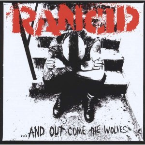 RANCID-...AND OUT COME THE WOLVES (REMASTERED VINYL)