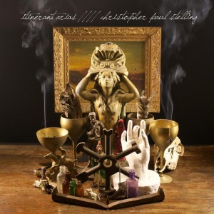 Christopher Paul Stelling - Itinerant Arias (Vinyl)