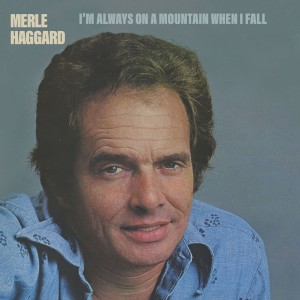 Haggard, Merle - I´m Always On a Mountain When I Fall (1978) (CD)