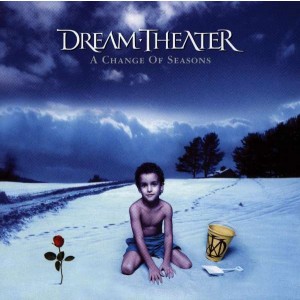 DREAM THEATER-A CHANGE OF SEASONS