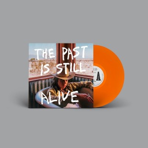 Hurray For The Riff Raff - The Past Is Still Alive (2024) (Orange Vinyl)