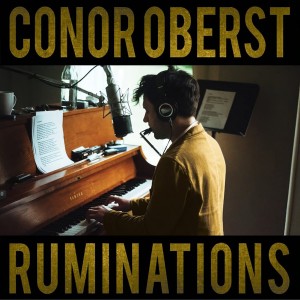 CONOR OBERST-RUMINATIONS