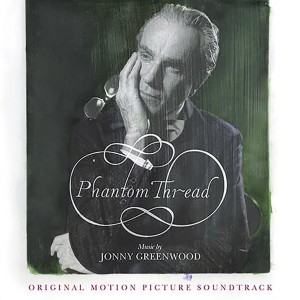 Jonny Greenwood - Phantom Thread (OST) (2017) (CD)